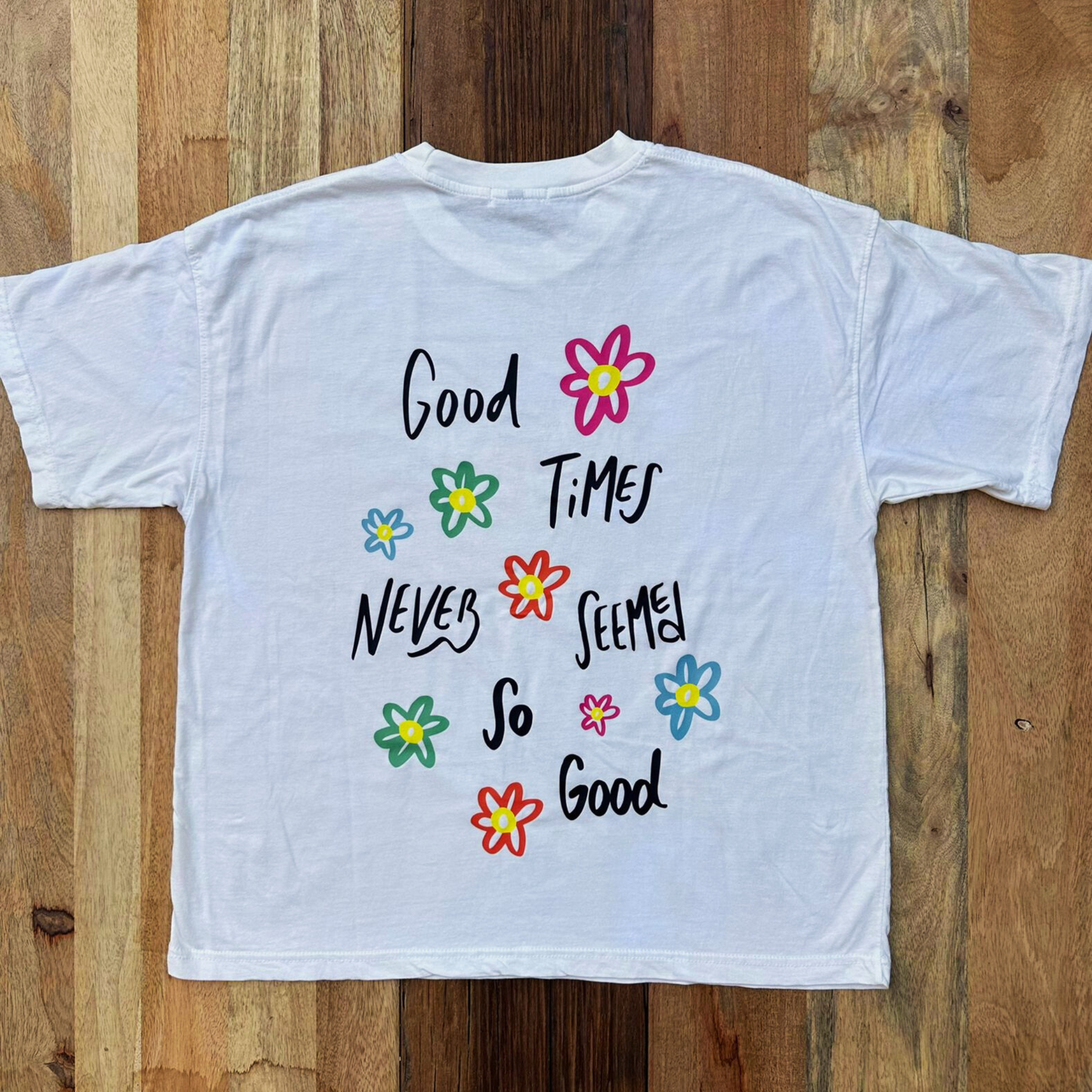 GOOD TIMES - TEE