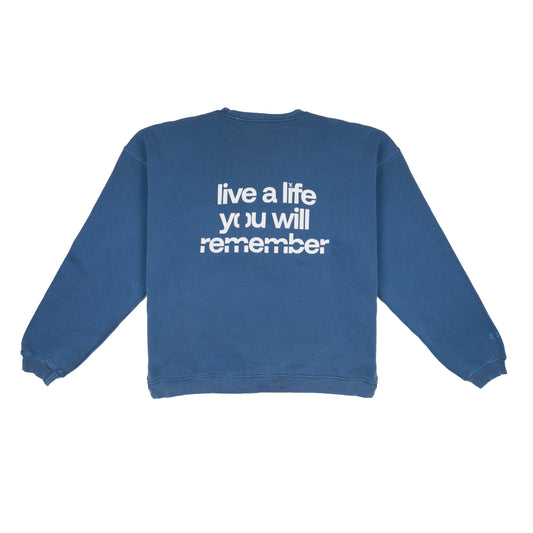 CREWNECK "Live a Life" - Blue